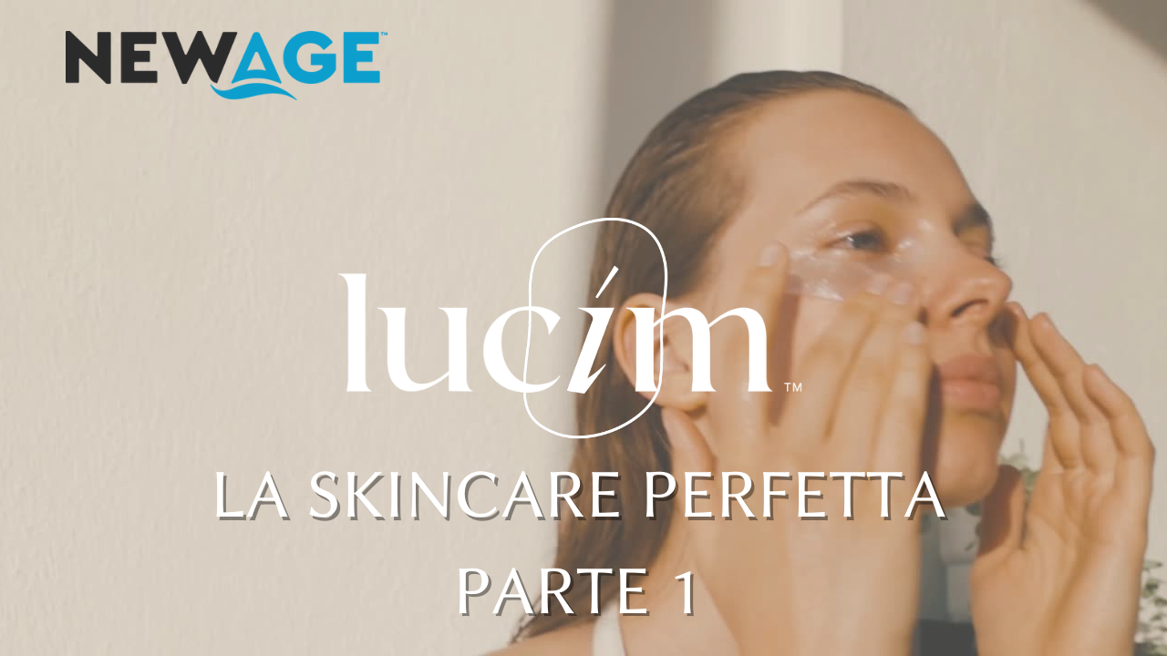 NewAge Lucim Detersione skin care routine