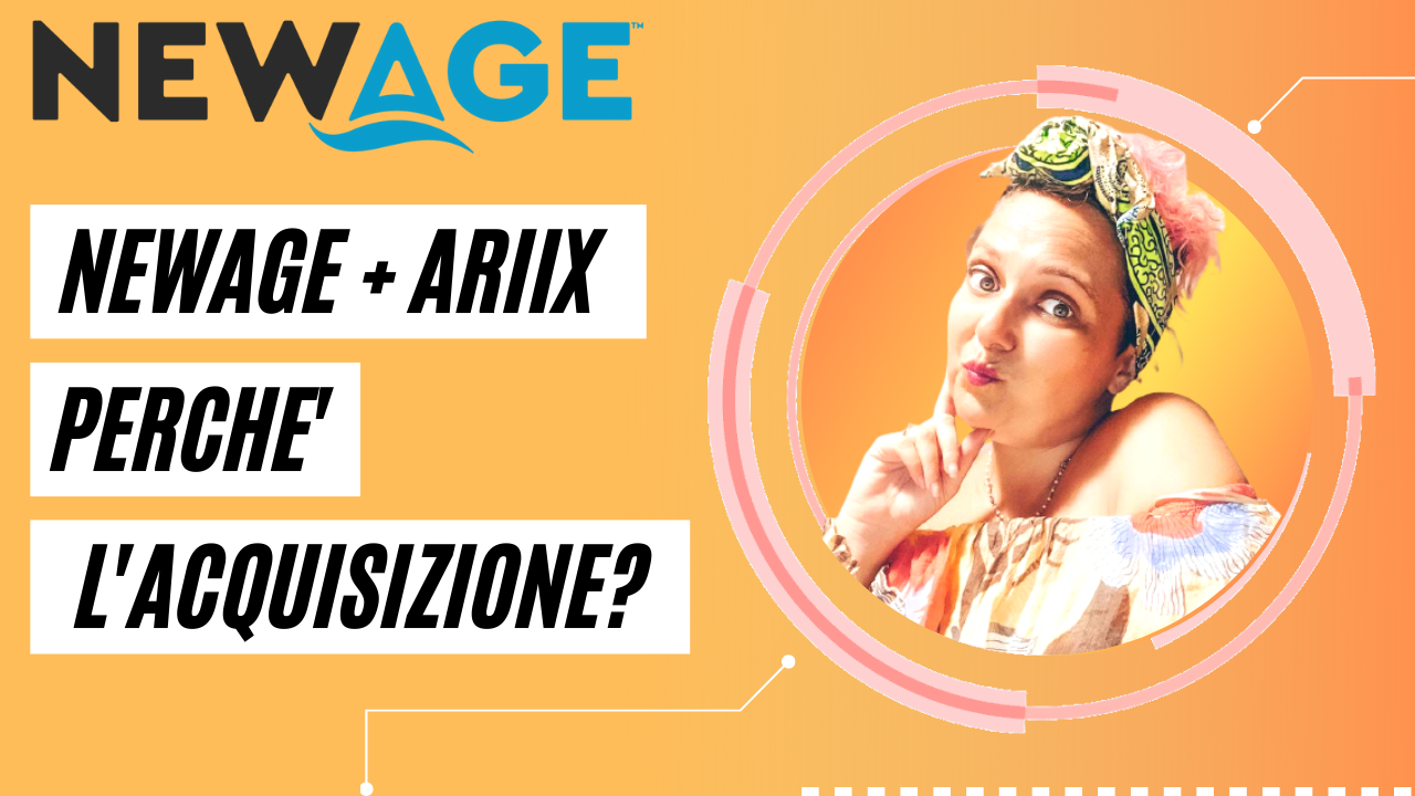 Scopri di più sull'articolo Perché NewAge ha acquisito ARIIX?