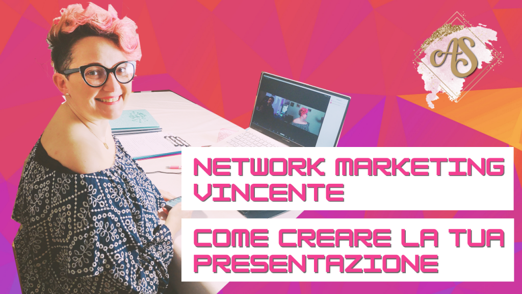 come-creare-la-tua-presentazione-di-network-marketing-vincente